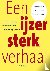 Een ijzersterk verhaal - co...