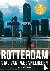 Rotterdam, Stad van twee sn...