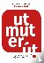Tuik, Menno - Ut mut er ût!