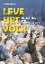 Leve het volk - Strijdschri...