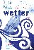 Haan, Linda de - Wetter