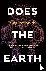 Reynolds, Meg - DOES THE EARTH