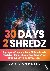 30 Days 2 Shredz - Reprogra...