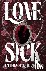 Lovesick - A Dark Romance