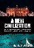 A New Civilization - The "H...