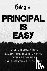 Being A Principal Is Easy I...