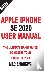 Andrews, Mac - Apple iPhone Se 2020 User Manual: The Ultimate Handy Guide to Master your IPhone SE and IOS 13 Update with Tips and Tricks