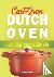 Rizzo, Julia - Cast Iron Dutch Oven Cooking Made Simple - The Easy Dutch Oven Cookbook With More Than 100 Cozy Recipes And Simple Guide For Beginners