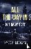 All the way in. - No way out.