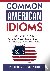 Common American Idioms - 1,...