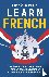 Learn French - The Essentia...