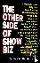 The Other Side of Showbiz (...