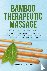 BAMBOO THERAPEUTIC MASSAGE ...