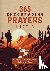 Compiled by Barbour Staff - 365 Encouraging Prayers for Men - A Genesis-to-revelation Journey to Build Your Faith