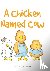 A Chicken Named Cow
