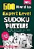 Nazari, Reza - 500 Hard to Expert Level Sudoku Puzzles: Very Difficult 9x9 and 16x16 Puzzles with Solutions for Sudoku Experts