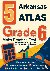 Nazari, Reza - 5 Arkansas ATLAS Grade 6 Math Practice Tests - Proven Practice for Top Scores with Detailed Explanations