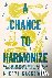 A Chance to Harmonize: How ...