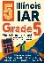 Nazari, Reza - 5 Illinois IAR Grade 5 Math Practice Tests - Proven Practice for Top Scores with Detailed Explanations