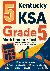 Nazari, Reza - 5 Kentucky KSA Grade 5 Math Practice Tests - Proven Practice for Top Scores with Detailed Explanations