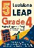 Nazari, Reza - 5 Louisiana LEAP Grade 4 Math Practice Tests - Proven Practice for Top Scores with Detailed Explanations