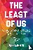 The Least of Us - How Your ...