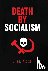 Rock, J. M. - Death by Socialism